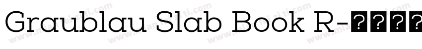 Graublau Slab Book R字体转换